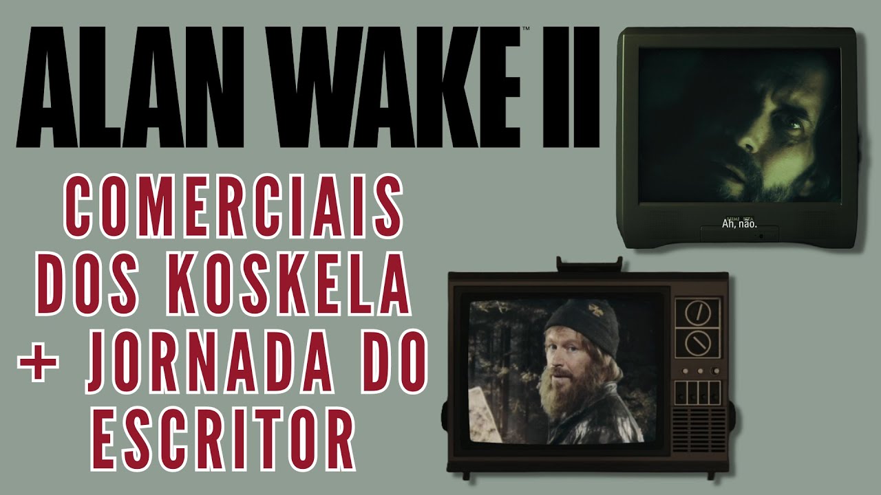 COMERCIAIS dos IRMÃOS KOSKELA + JORNADA DO ESCRITOR | Alan Wake 2