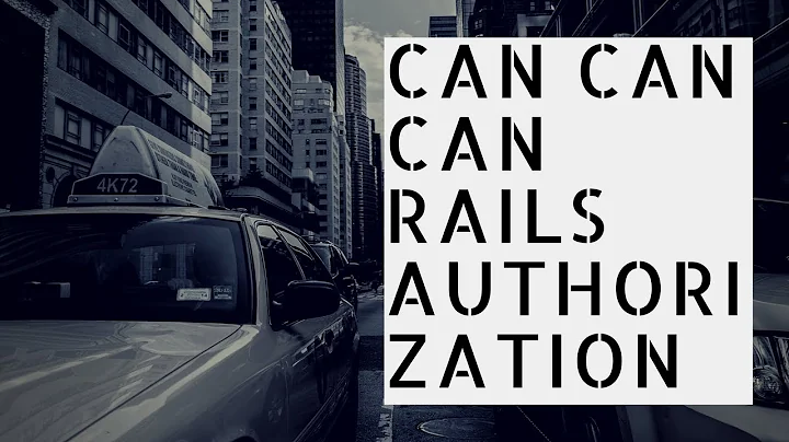 Authorization on Rails (CanCanCan Demonstration)