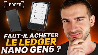 Ledger Nano Gen5 Test & Avis : Le meilleur wallet crypto tactile ?