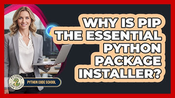Why Is Pip The Essential Python Package Installer? - Python Code School