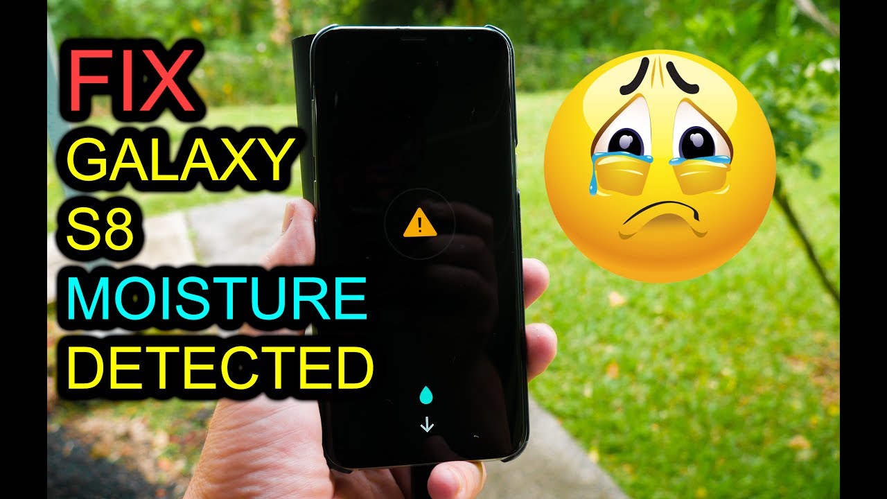 Samsung Galaxy S8 or S9 Moisture Detected In Charging Port ...