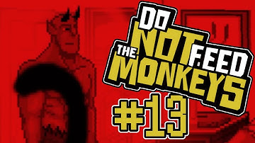 Do Not Feed The Monkeys Part 13 Red Fred