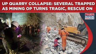 Sonbhadra Stone Mine Collapse Death, Several Trapped As Rescue Teams Race Against Time, Up Min Says