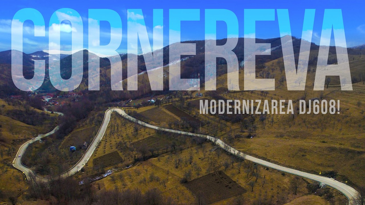Noi oportunități pentru turismul din Cornereva și Valea Cernei odată cu modernizarea DJ608!