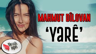 MAHMUT DİLOVAN - YARÊ [Official Music Video]