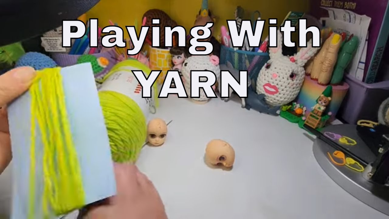 Playing With Yarn
