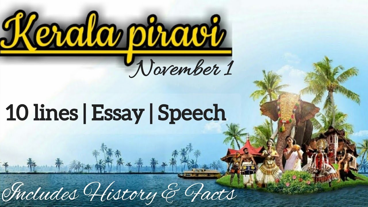Kerala Piravi Speech in English | Kerala Day History and Facts ...