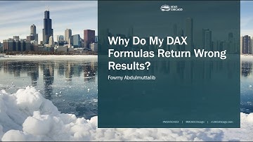 Power BI DAX Webinar | Why Do My DAX Formulas Return Wrong Results? | M365 Chicago
