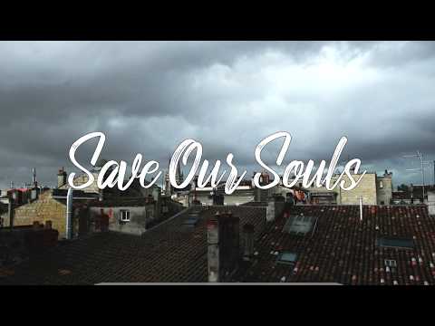 Josh A & Jake Hill - Save Our Souls (Lyrics)