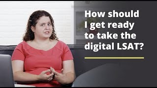 How should I study for the digital LSAT