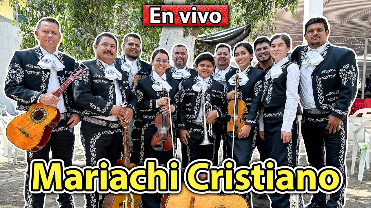 BONITOS CANTOS CON EL MARIACHI CRISTIANO EMBAJADORES DEL GRAN REY DESDE