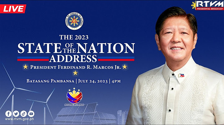 The 2023 State of the Nation Address 07/24/2023