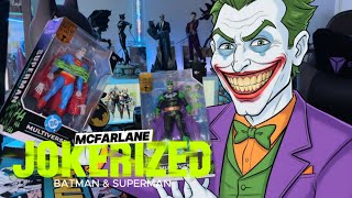 The Brand New Jokerized Mcfarlane Figures - Batman And Superman