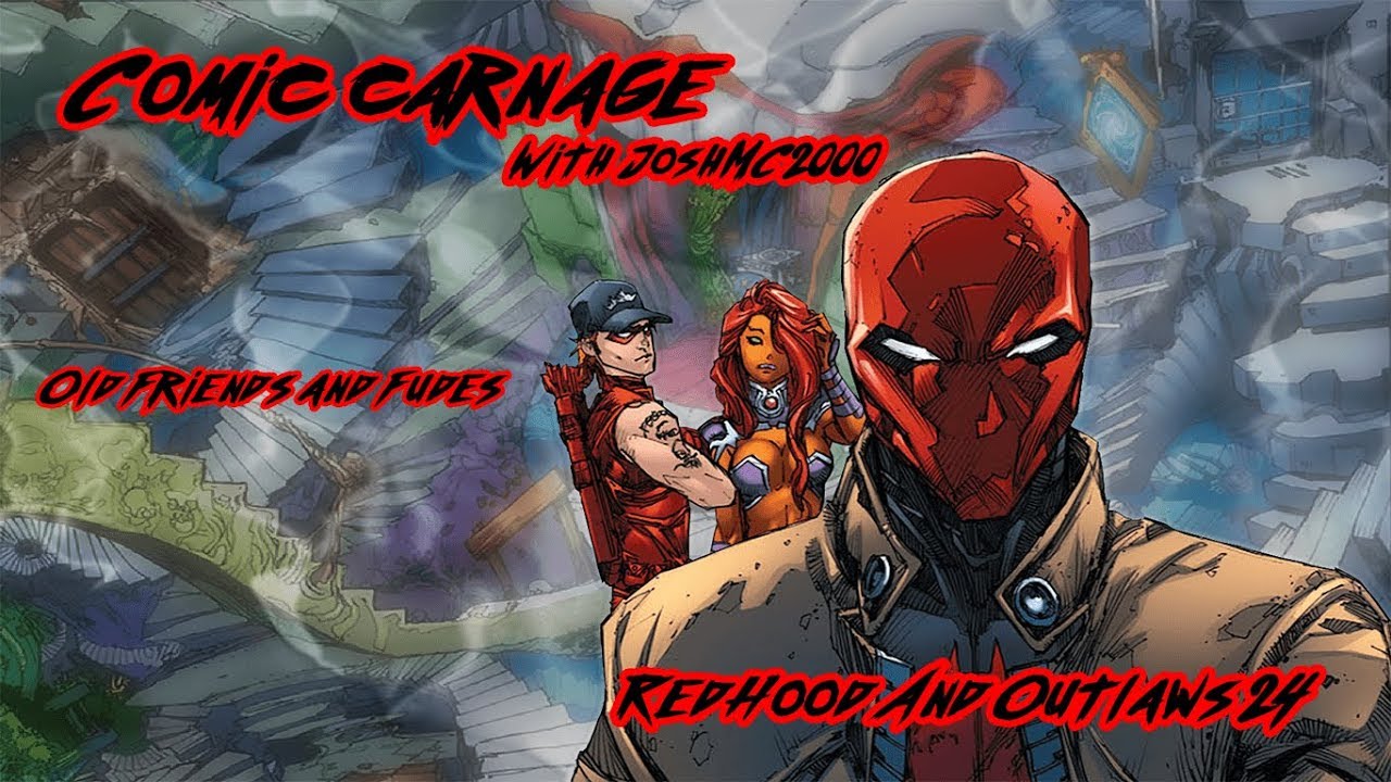 Comic Carnage Episode 39 - Red Hood and the Outlaws 24 Review