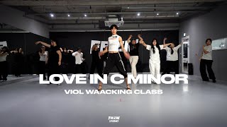 Love in C minor | #viol #waacking frzmdancestudio