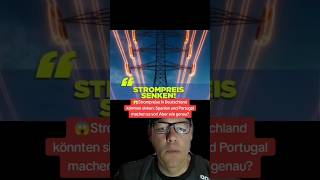😱Strompreise in Deutschland könnten sinken: Spanien und Portugal machen es vor! Aber wie genau?