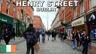 WALKING along HENRY STREET in DUBLIN CITY in IRELAND🇮🇪4K (60fps)