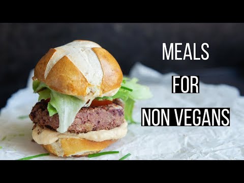 Vegan Meal Ideas for Non Vegans!