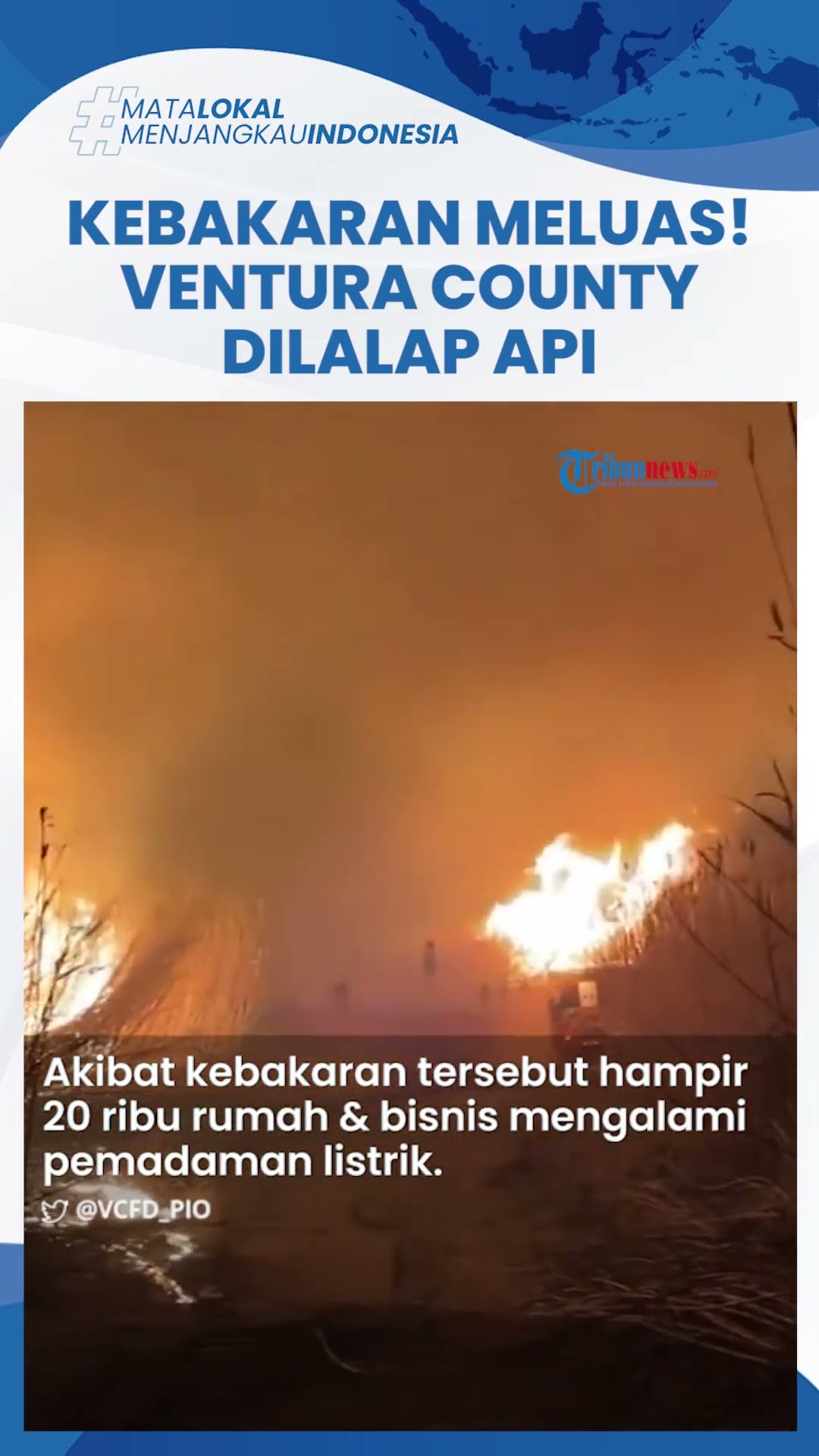 Kebakaran Los Angeles Meluas, Wilayah Ventura County Mulai Dilalap Ganasnya Api, Pemadam Gerak Cepat