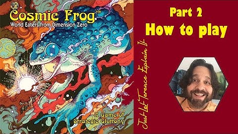 Cosmic Frog - Part 2: how to play | JLTEI