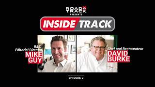 INSIDE TRACK | Episode Two - Chef David Burke