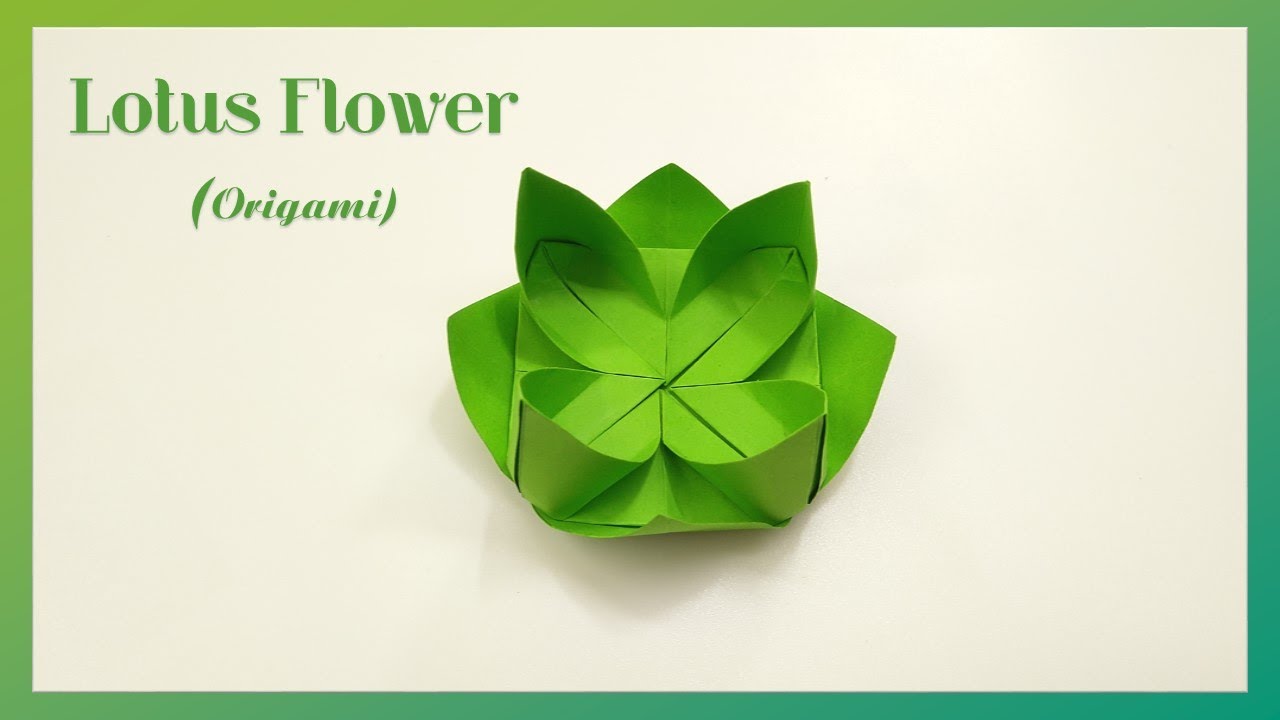 How to make an origami Lotus | Hướng dẫn gấp hoa sen... - youtube