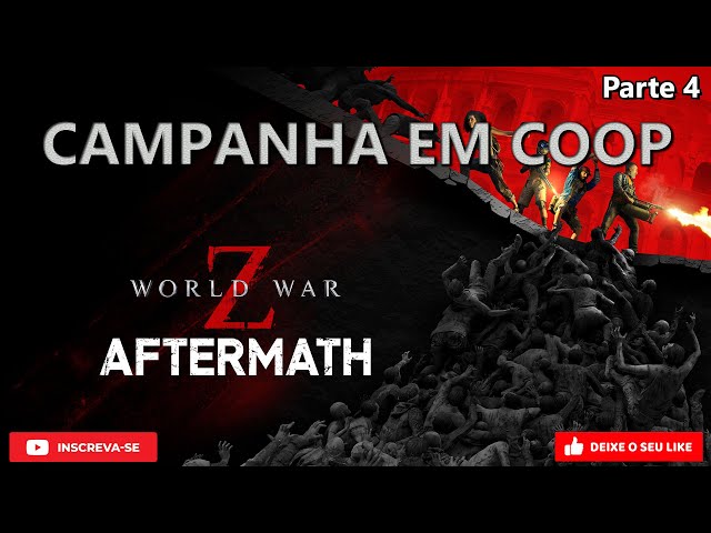 🔴 World War Z modo campanha em COOP com @11Closed_Play @omagosupremo28  parte 10 Roma🔴 