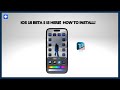 iOS 18 Beta 5 Install