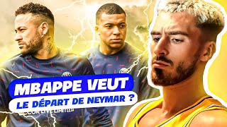 MBAPPE AURAIT VOULU QUE NEYMAR PARTE DU PSG… !?