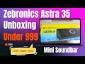 Zebronics Zeb Astra 35 Mini Soundbar | Unboxing ⚡16W ⚡ RGB Lights ⚡ Portable Speaker 🔊 - ASMR