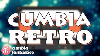 Cumbia Retro - Enganchados Del Recuerdo