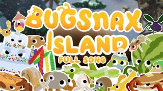 Bugsnax Island | Full Song