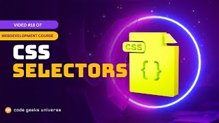 CSS Selectors | Full Stack Web Development | Web Development Tutorial#18