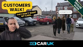 CAR SALES NIGHTMARE DAY - CUSTOMERS CANCEL AND WALK !