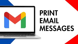 How to Print Email Messages in Gmail (EASY)