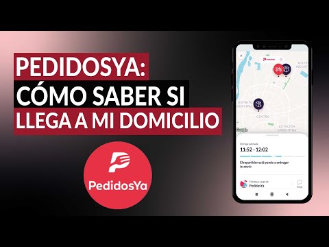 PEDIDOSYA: ¿Cómo saber si llega a mi domicilio? - Seguimiento pedido