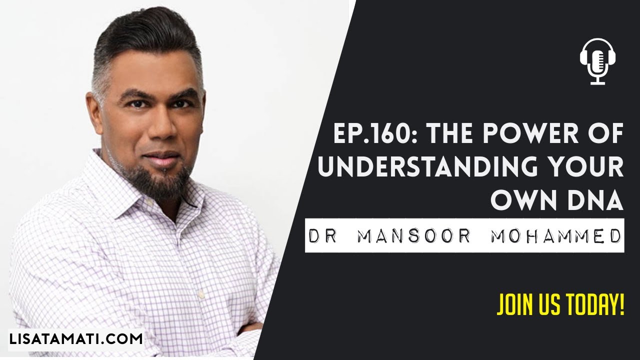the power of understanding your own dna with dr mansoor mohammed
