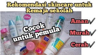 SKINCARE REMAJA YANG WAJIB PUNYA || Murah Meriah & Auto Glow Up