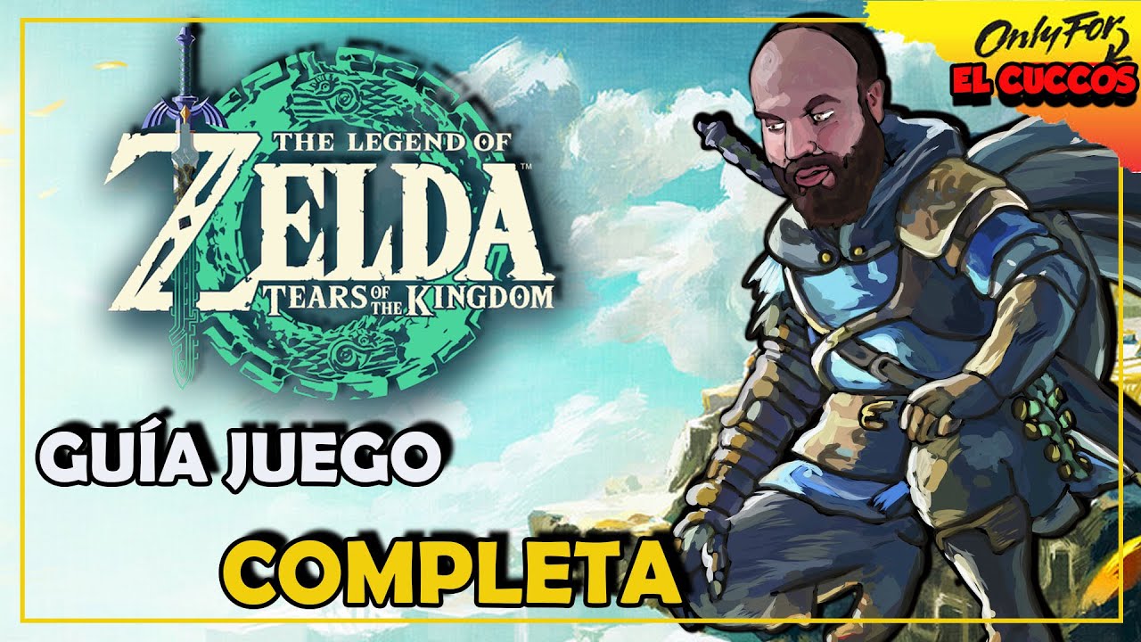 The Legend of Zelda: Tears of the Kingdom Guía Oficial Completa