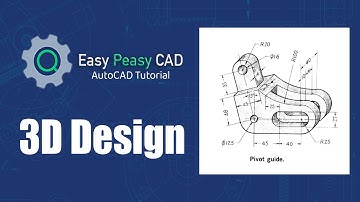 AutoCAD 3D Design for beginners