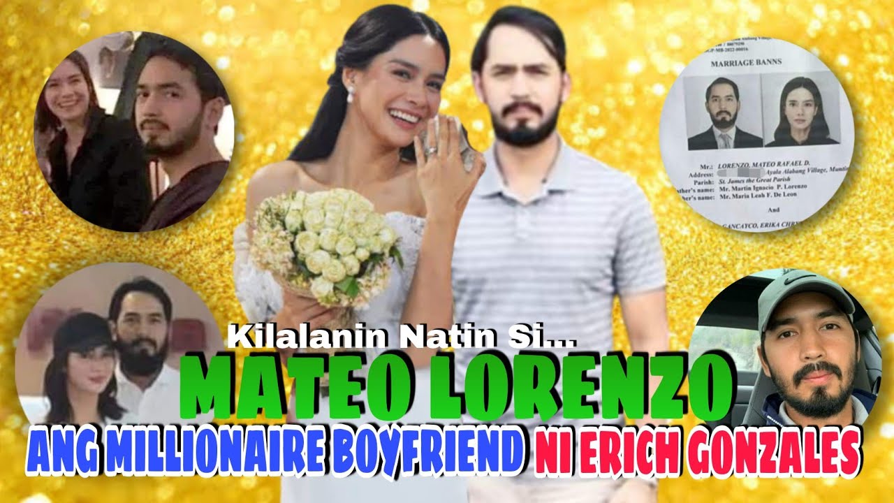 GAANO BA KAYAMAN SI MATEO RAFAEL LORENZO ANG HUSBAND NI ERICH GONZALES