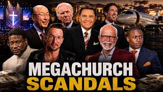 Megachurch Scandals: A Look Back at the Money, Power, and Secrets