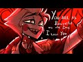 You are as beautiful as the day I lost you [ HazbinHotel | Animatic ]