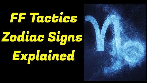 Final Fantasy Tactics Zodiac Signs Compatibility Explained
