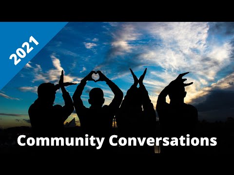 Community Conversations 2021 | Conversations avec la communauté 2021