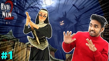 EVIL NUN IS BACK | EVIL NUN 2 HORROR GAMEPLAY #1