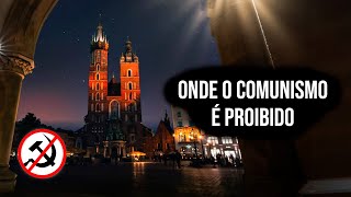 O PAÍS QUE ODEIA O COMUNISMO | Porque a Polônia proibiu o  comunismo