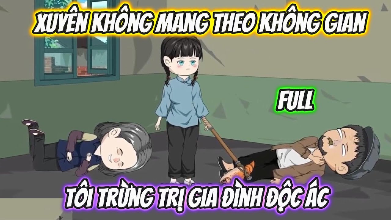Xuyên Không Mang Theo Không Gian, Tôi Trừng Trị Gia Đình Độc Ác