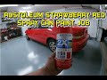 Rustoleum strawberry red spray can paint job! Check it out!!