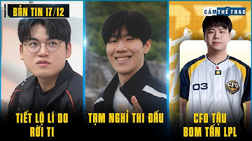 BẢN TIN LMHT 17/12: LÝ DO GUMA RỜI T1 - THESHY TẠM NGHỈ THI ĐẤU - SHADOW GIA NHẬP CFO
